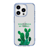 Cactus-Don't Touch My Phone | Clear Impact Soft and Hard Shell