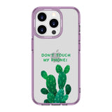 Cactus-Don't Touch My Phone | Clear Impact Soft and Hard Shell